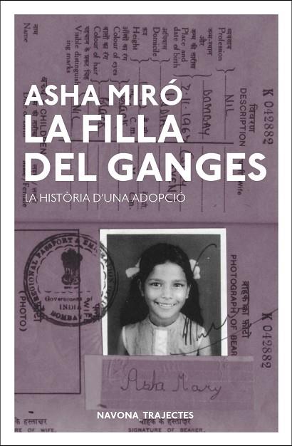 LA FILLA DEL GANGES | 9788417181550 | MIRÓ, ASHA | Llibreria Online de Vilafranca del Penedès | Comprar llibres en català