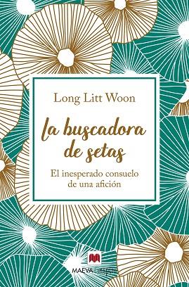 LA BUSCADORA DE SETAS | 9788417108786 | LITT WOON, LONG | Llibreria Online de Vilafranca del Penedès | Comprar llibres en català