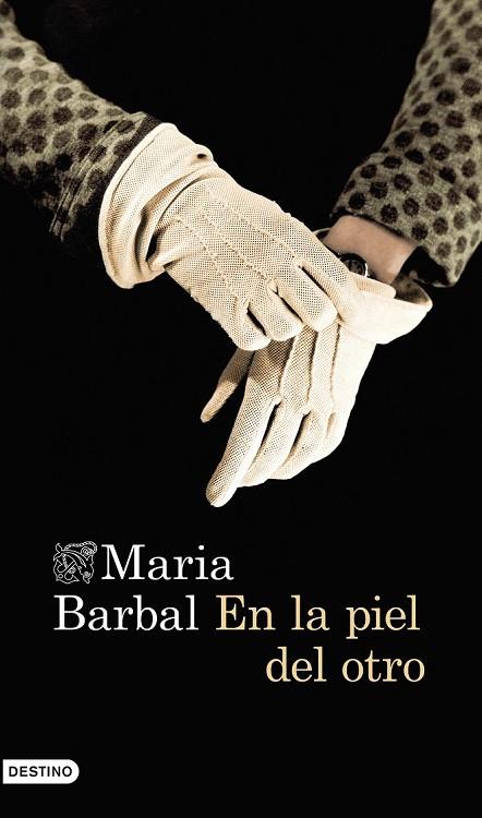 EN LA PIEL DEL OTRO | 9788423348459 | BARBAL, MARIA  | Llibreria Online de Vilafranca del Penedès | Comprar llibres en català