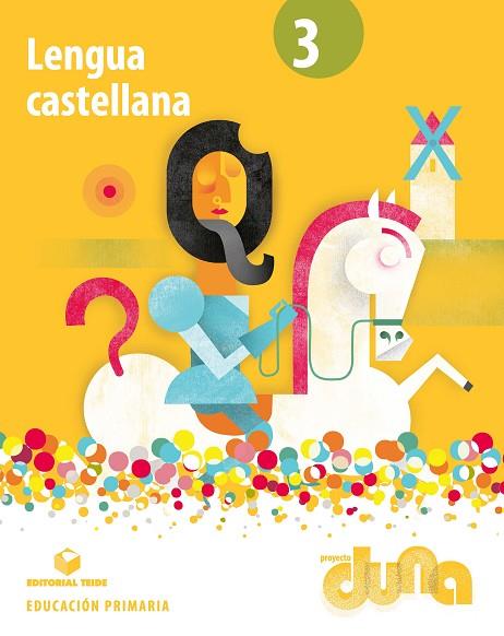 LENGUA CASTELLANA 3º EPO - PROYECTO DUNA - LIBRO | 9788430714391 | EDITORIAL TEIDE, S.A. | Llibreria Online de Vilafranca del Penedès | Comprar llibres en català