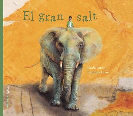 EL GRAN SALT | 9788417440947 | PARERA, NÚRIA | Llibreria Online de Vilafranca del Penedès | Comprar llibres en català