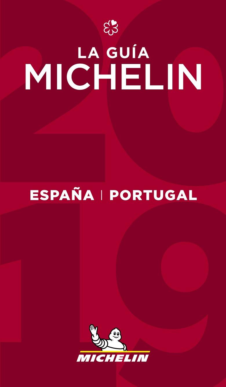 LA GUÍA MICHELIN ESPAÑA & PORTUGAL 2019 | 9782067233034 | VARIOS AUTORES | Llibreria Online de Vilafranca del Penedès | Comprar llibres en català