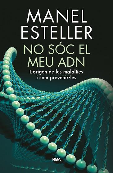 NO SOC EL MEU ADN | 9788482648217 | ESTELLER BADOSA, MANEL | Llibreria Online de Vilafranca del Penedès | Comprar llibres en català