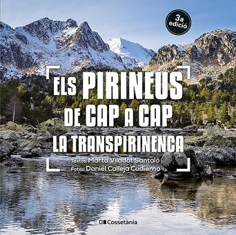 ELS PIRINEUS DE CAP A CAP LA TRANSPIRINENCA | 9788413562827 | VILADOT SANTALÓ, MARTA | Llibreria Online de Vilafranca del Penedès | Comprar llibres en català