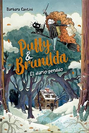 PUFFY Y BRUNILDA 2 EL DIARIO PERDIDO | 9788424673871 | CANTINI, BARBARA | Llibreria Online de Vilafranca del Penedès | Comprar llibres en català