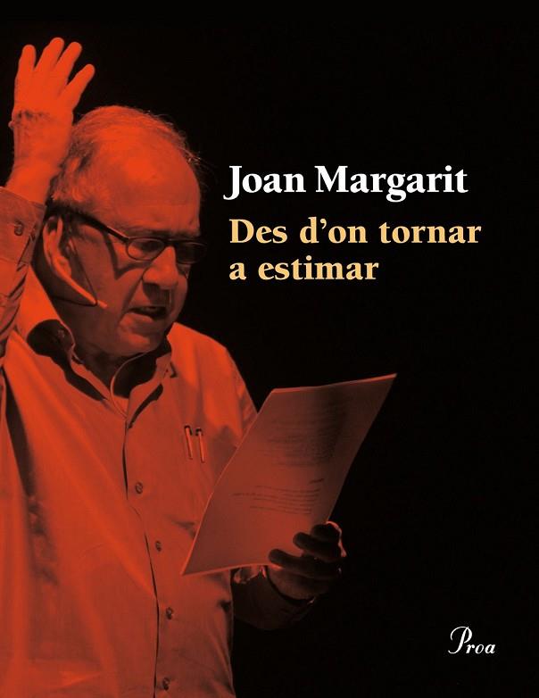 DES D'ON TORNAR A ESTIMAR | 9788475885414 | MARGARIT, JOAN | Llibreria L'Odissea - Libreria Online de Vilafranca del Penedès - Comprar libros