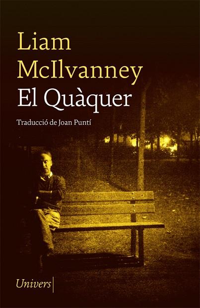 EL QUÀQUER | 9788417868758 | MCILVANNEY, LIAM | Llibreria Online de Vilafranca del Penedès | Comprar llibres en català