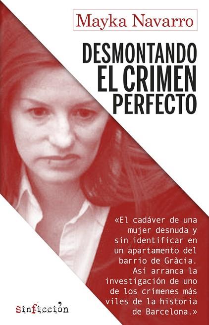DESMONTANDO EL CRIMEN PERFECTO | 9788417847173 | NAVARRO, MAYKA | Llibreria Online de Vilafranca del Penedès | Comprar llibres en català