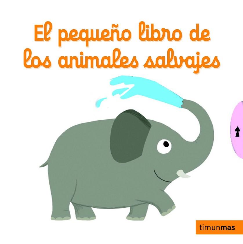 EL PEQUEÑO LIBRO DE LOS ANIMALES SALVAJES | 9788408126959 | CHOUX, NATALIE | Llibreria Online de Vilafranca del Penedès | Comprar llibres en català