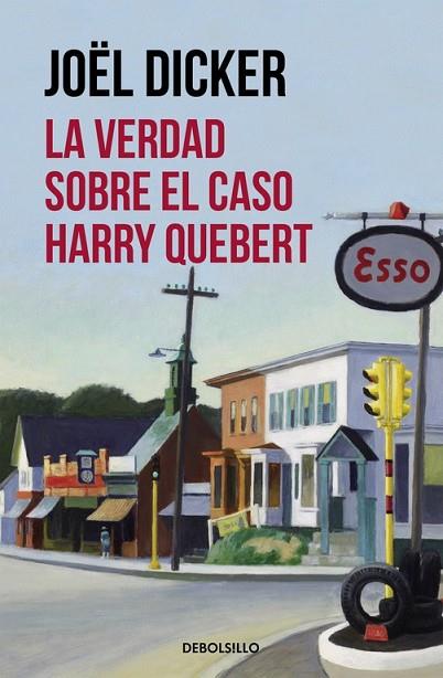 LA VERDAD SOBRE EL CASO HARRY QUEBERT | 9788490628379 | DICKER, JOËL | Llibreria L'Odissea - Libreria Online de Vilafranca del Penedès - Comprar libros