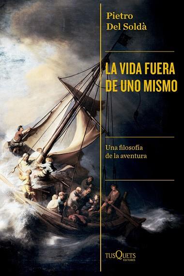 LA VIDA FUERA DE UNO MISMO | 9788411073448 | SOLDÀ, PIETRO DEL | Llibreria Online de Vilafranca del Penedès | Comprar llibres en català