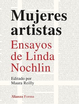 MUJERES ARTISTAS | 9788413627113 | NOCHLIN, LINDA | Llibreria Online de Vilafranca del Penedès | Comprar llibres en català