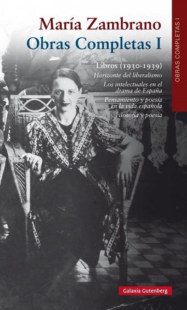 MARÍA ZAMBRANO OBRAS COMPLETAS 1 LIBROS (1930-1939) | 9788416252411 | ZAMBRANO, MARÍA | Llibreria Online de Vilafranca del Penedès | Comprar llibres en català
