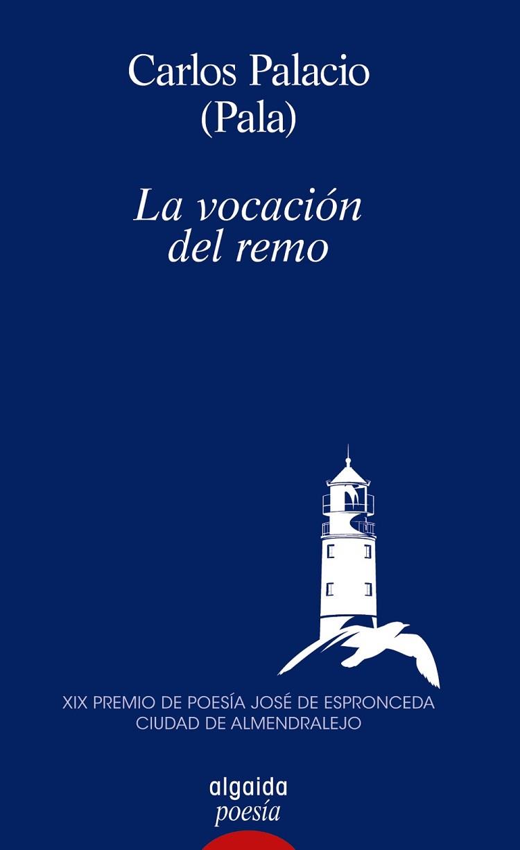 LA VOCACIÓN DEL REMO | 9788491896760 | PALACIO, CARLOS ALBERTO | Llibreria Online de Vilafranca del Penedès | Comprar llibres en català