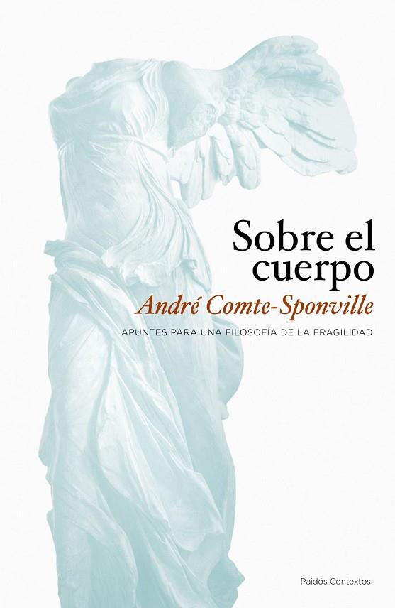 SOBRE EL CUERPO | 9788449323362 | COMTE-SPONVILLE, ANDRE | Llibreria Online de Vilafranca del Penedès | Comprar llibres en català