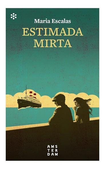 ESTIMADA MIRTA | 9788417918545 | ESCALAS I BERNAT, MARIA | Llibreria Online de Vilafranca del Penedès | Comprar llibres en català