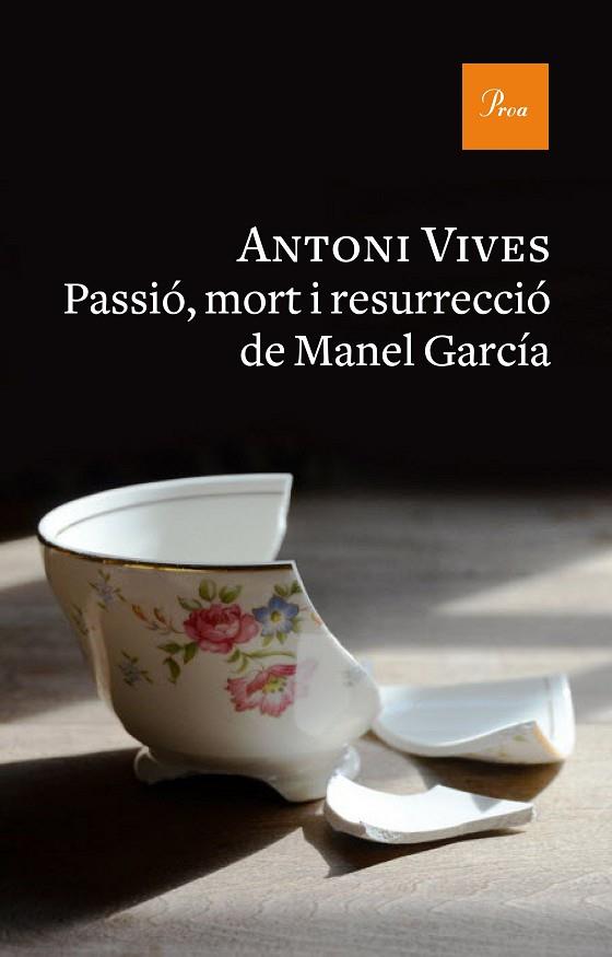 PASSIÓ MORT I RESURRECCIÓ DE MANEL GARCIA | 9788475886312 | VIVES, ANTONI | Llibreria Online de Vilafranca del Penedès | Comprar llibres en català