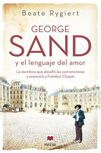 GEORGE SAND Y EL LENGUAJE DEL AMOR | 9788419110510 | RYGIERT , BEATE | Llibreria Online de Vilafranca del Penedès | Comprar llibres en català