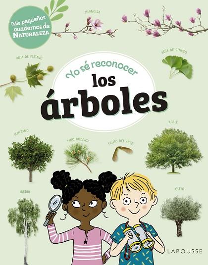 YO SÉ RECONOCER LOS ÁRBOLES | 9788419436252 | LEBRUN, SANDRA | Llibreria Online de Vilafranca del Penedès | Comprar llibres en català
