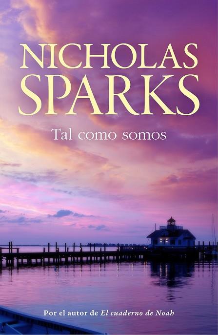 TAL COMO SOMOS | 9788499187785 | SPARKS, NICHOLAS | Llibreria Online de Vilafranca del Penedès | Comprar llibres en català