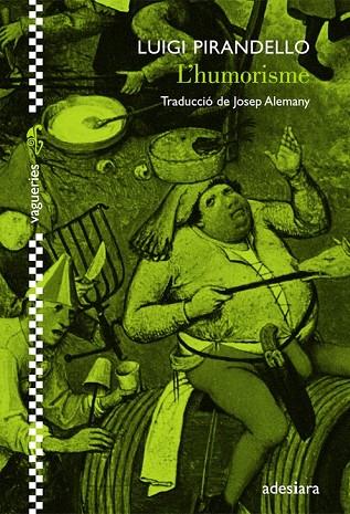 L'HUMORISME | 9788492405602 | PIRANDELLO, LUIGI | Llibreria L'Odissea - Libreria Online de Vilafranca del Penedès - Comprar libros