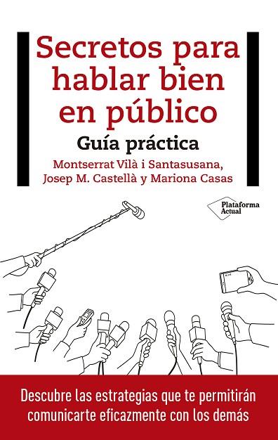 SECRETOS PARA HABLAR BIEN EN PÚBLICO | 9788417114848 | VILÀ I SANTASUSANA, MONTSERRAT/CASTELLÀ, JOSEP M./CASAS, MARIONA | Llibreria L'Odissea - Libreria Online de Vilafranca del Penedès - Comprar libros