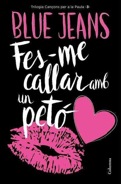 FES-ME CALLAR AMB UN PETÓ | 9788466421478 | BLUE JEANS | Llibreria Online de Vilafranca del Penedès | Comprar llibres en català