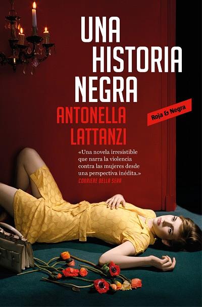 UNA HISTORIA NEGRA | 9788417125523 | LATTANZI, ANTONELLA | Llibreria Online de Vilafranca del Penedès | Comprar llibres en català