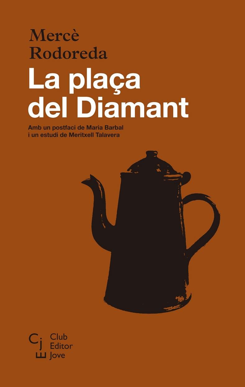 LA PLAÇA DEL DIAMANT | 9788473292115 | RODOREDA, MERCÈ | Llibreria Online de Vilafranca del Penedès | Comprar llibres en català