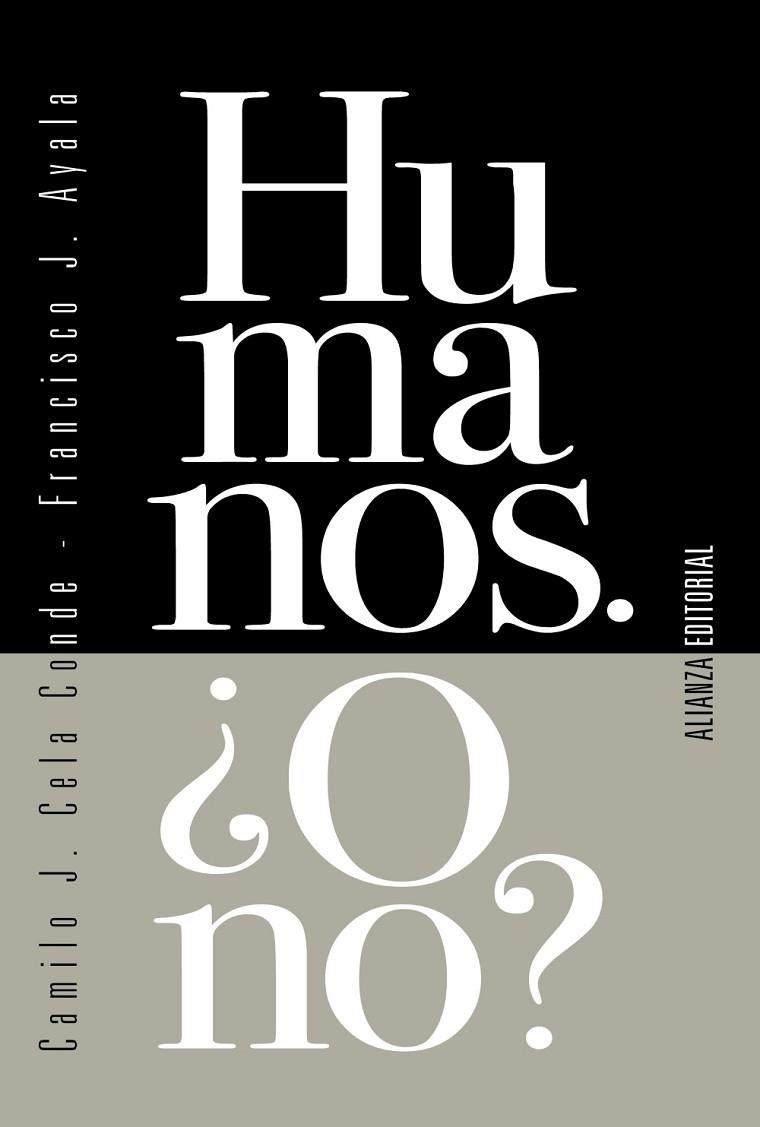 HUMANOS. ¿O NO? | 9788413620985 | CELA CONDE, CAMILO J./AYALA, FRANCISCO J. | Llibreria Online de Vilafranca del Penedès | Comprar llibres en català