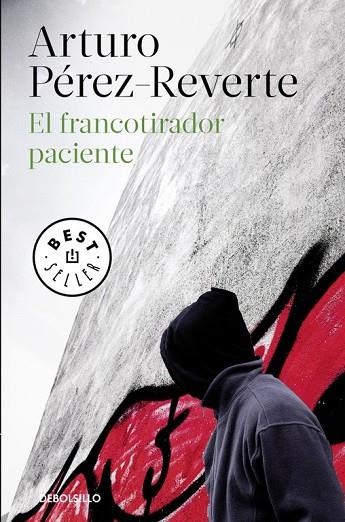 EL FRANCOTIRADOR PACIENTE | 9788490626573 | PÉREZ-REVERTE, ARTURO | Llibreria L'Odissea - Libreria Online de Vilafranca del Penedès - Comprar libros