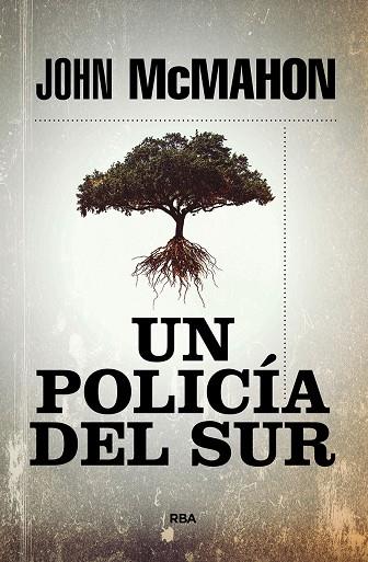 UN POLICÍA DEL SUR | 9788491879978 | MCMAHON JOHN | Llibreria Online de Vilafranca del Penedès | Comprar llibres en català