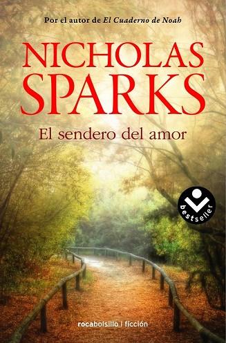 EL SENDERO DEL AMOR | 9788416240128 | SPARKS, NICHOLAS | Llibreria Online de Vilafranca del Penedès | Comprar llibres en català