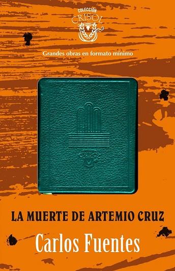 LA MUERTE DE ARTEMIO CRUZ  | 9788403012943 | FUENTES, CARLOS | Llibreria L'Odissea - Libreria Online de Vilafranca del Penedès - Comprar libros