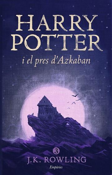 HARRY POTTER I EL PRES D'AZKABAN 3 (RÚSTICA) | 9788416367825 | ROWLING, J K | Llibreria Online de Vilafranca del Penedès | Comprar llibres en català