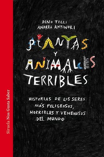 PLANTAS Y ANIMALES TERRIBLES | 9788417624965 | TICLI, DINO | Llibreria Online de Vilafranca del Penedès | Comprar llibres en català