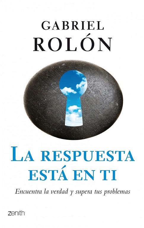 LA RESPUESTA ESTA EN TI | 9788408080398 | ROLON, GABRIEL | Llibreria Online de Vilafranca del Penedès | Comprar llibres en català