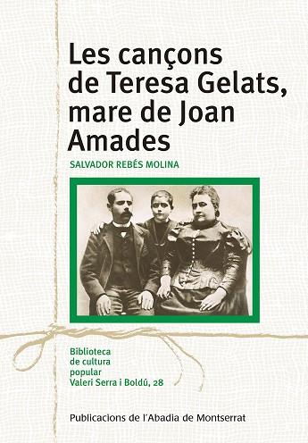 LES CANÇONS DE TERESA GELATS MARE DE JOAN AMADES | 9788498839609 | REBÉS MOLINA, SALVADOR | Llibreria Online de Vilafranca del Penedès | Comprar llibres en català