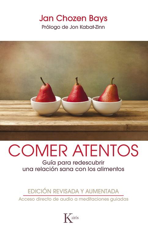 COMER ATENTOS | 9788499886596 | BAYS, JAN CHOZEN | Llibreria Online de Vilafranca del Penedès | Comprar llibres en català