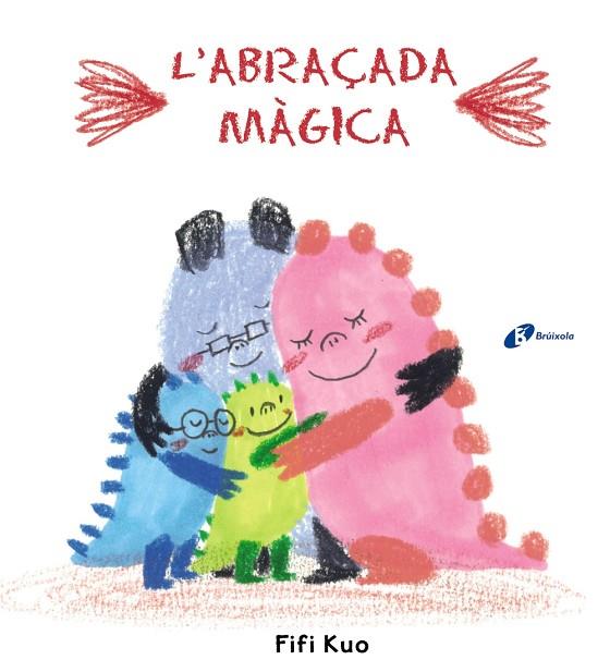 L'ABRAÇADA MÀGICA | 9788499063195 | KUO, FIFI | Llibreria Online de Vilafranca del Penedès | Comprar llibres en català