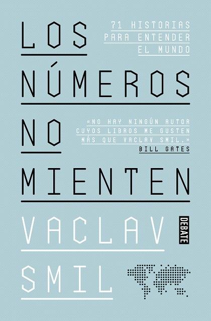 LOS NÚMEROS NO MIENTEN | 9788418056352 | SMIL, VACLAV | Llibreria Online de Vilafranca del Penedès | Comprar llibres en català