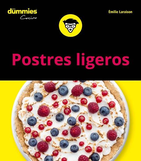 POSTRES LIGEROS PARA DUMMIES | 9788432905087 | LARAISON, EMILIE | Llibreria Online de Vilafranca del Penedès | Comprar llibres en català