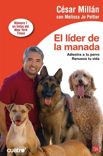 EL LIDER DE LA MANADA | 9788466323277 | MILLAN, CESAR Y JO PELTIER, MELISSA | Llibreria Online de Vilafranca del Penedès | Comprar llibres en català