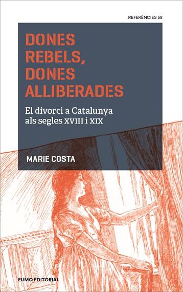DONES REBELS DONES ALLIBERADES | 9788497665810 | COSTA, MARIE | Llibreria Online de Vilafranca del Penedès | Comprar llibres en català
