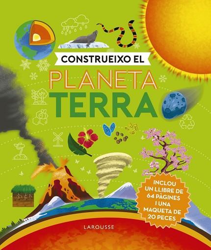 CONSTRUEIXO EL PLANETA TERRA | 9788418473470 | DE LA BÉDOYÈRE, CAMILLA | Llibreria Online de Vilafranca del Penedès | Comprar llibres en català
