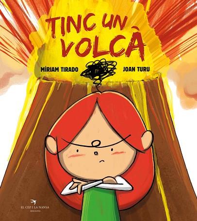 TINC UN VOLCÀ ( ÀLBUM IL·LUSTRAT ) | 9788418522031 | TIRADO, MÍRIAM/TURU, JOAN | Llibreria Online de Vilafranca del Penedès | Comprar llibres en català