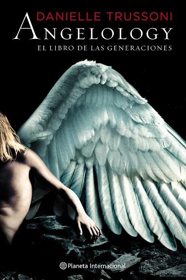 ANGELOLOGY EL LIBRO DE LAS GENERACIONES | 9788408093855 | TRUSSONI, DANIELLE | Llibreria Online de Vilafranca del Penedès | Comprar llibres en català