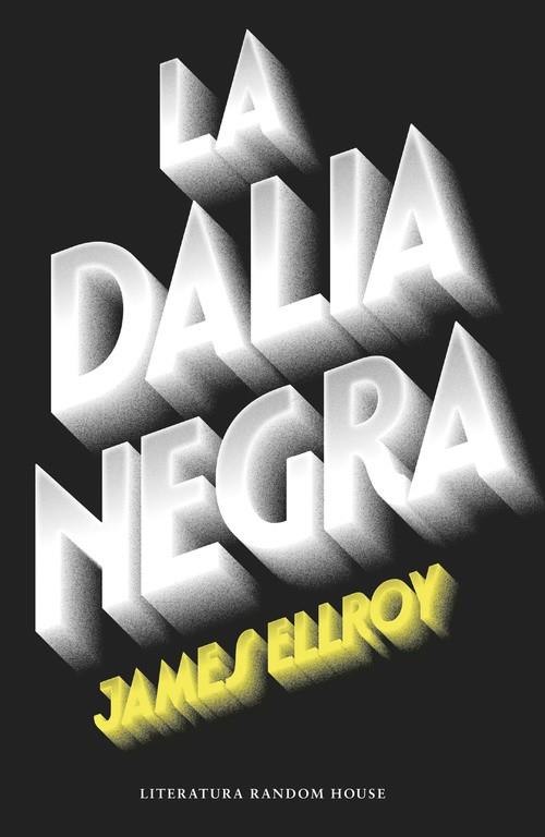 LA DALIA NEGRA | 9788439729297 | ELLROY, JAMES | Llibreria Online de Vilafranca del Penedès | Comprar llibres en català