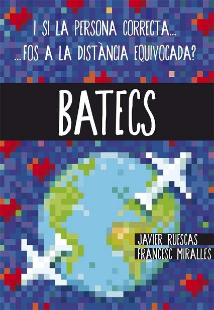 BATECS | 9788466141178 | MIRALLES, FRANCESC / RUESCAS SÁNCHEZ, JAVIER | Llibreria Online de Vilafranca del Penedès | Comprar llibres en català