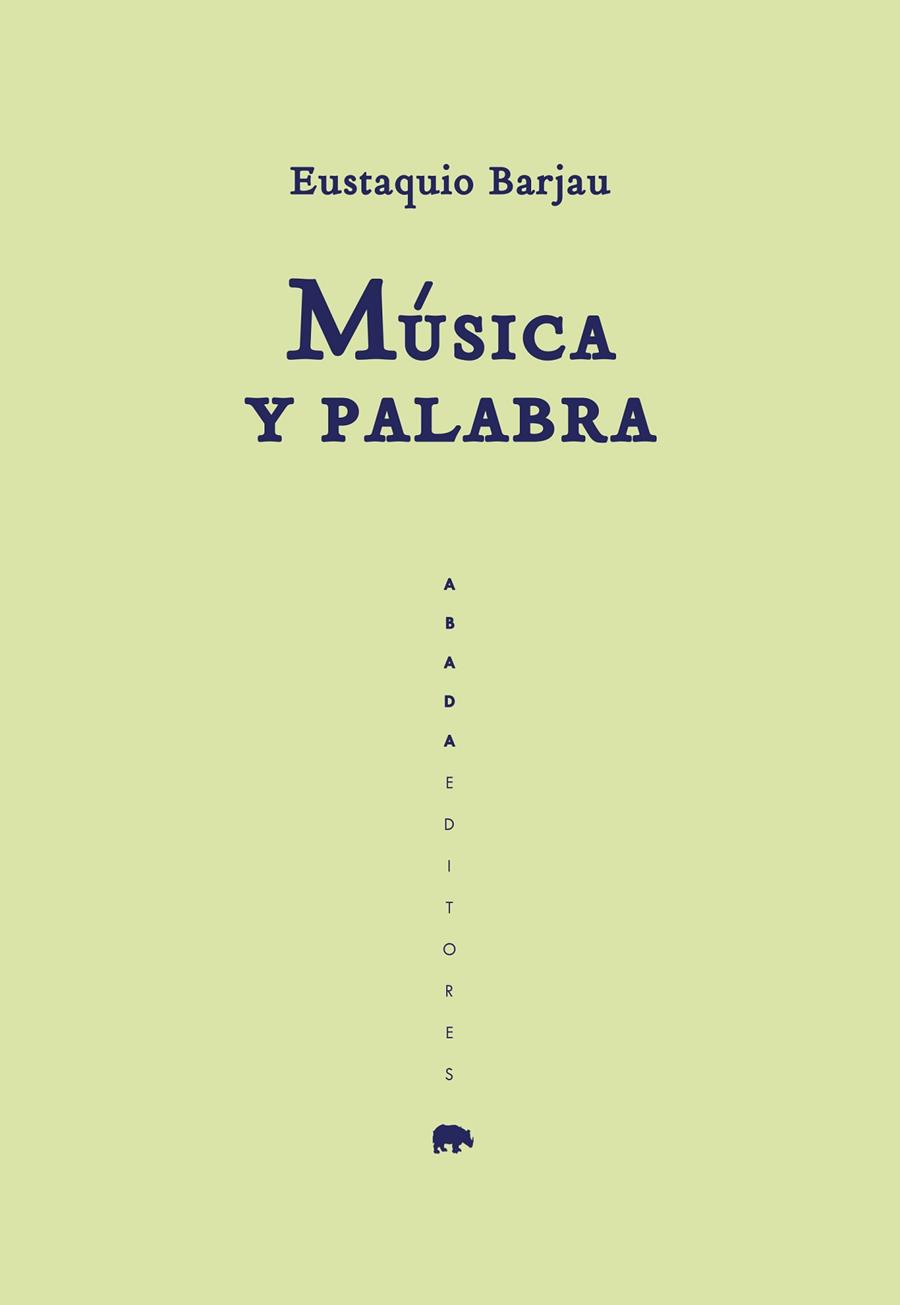 MÚSICA Y PALABRA | 9788417301521 | BARJAU RIU, EUSTAQUIO | Llibreria Online de Vilafranca del Penedès | Comprar llibres en català